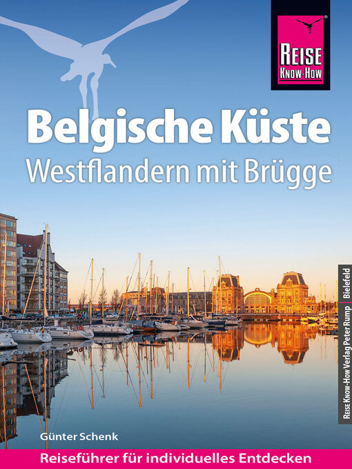 Title details for Reise Know-How Reiseführer Belgische Küste – Westflandern mit Brügge by Günter Schenk - Available